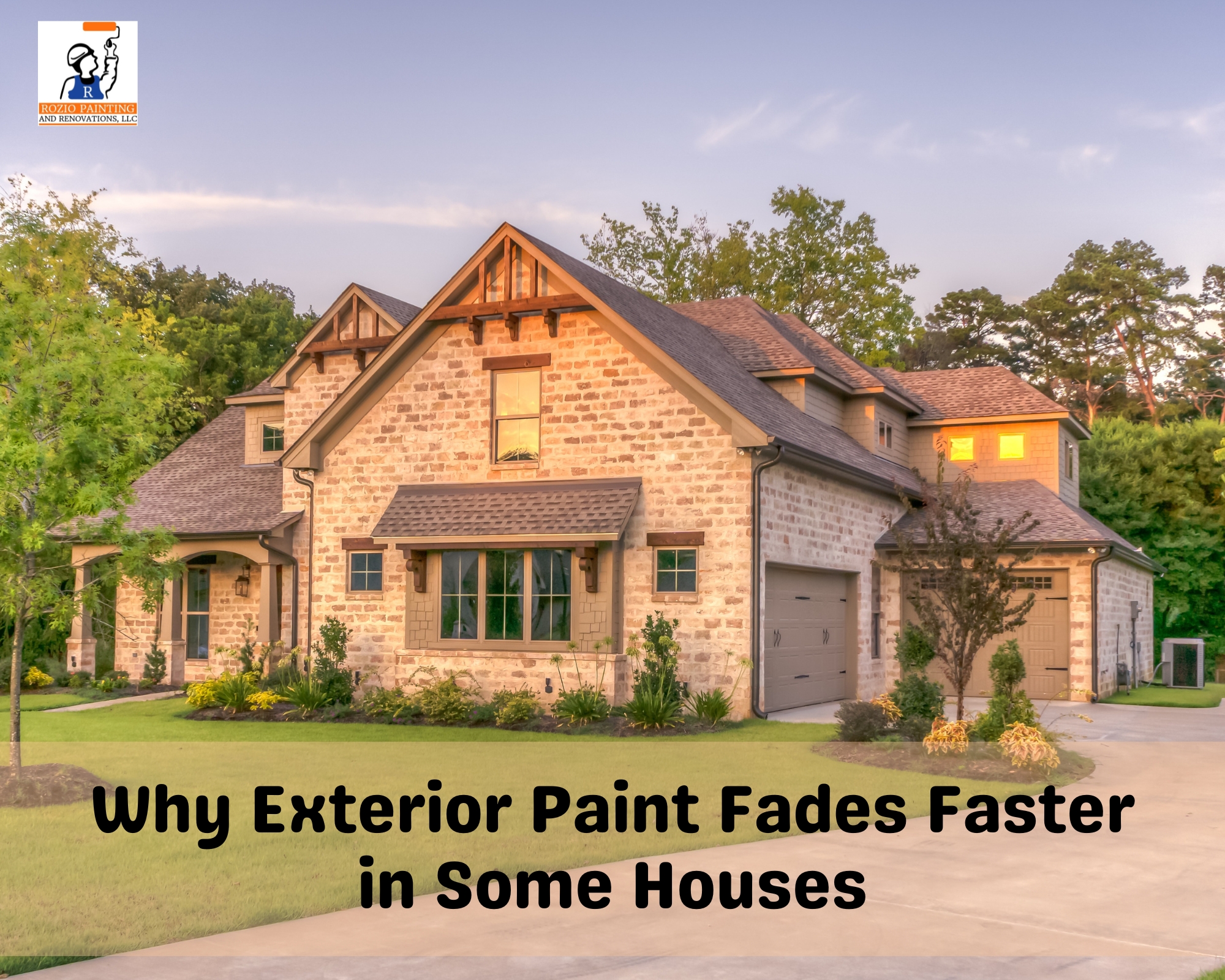 Why Exterior Paint Fades Faster in Some Houses