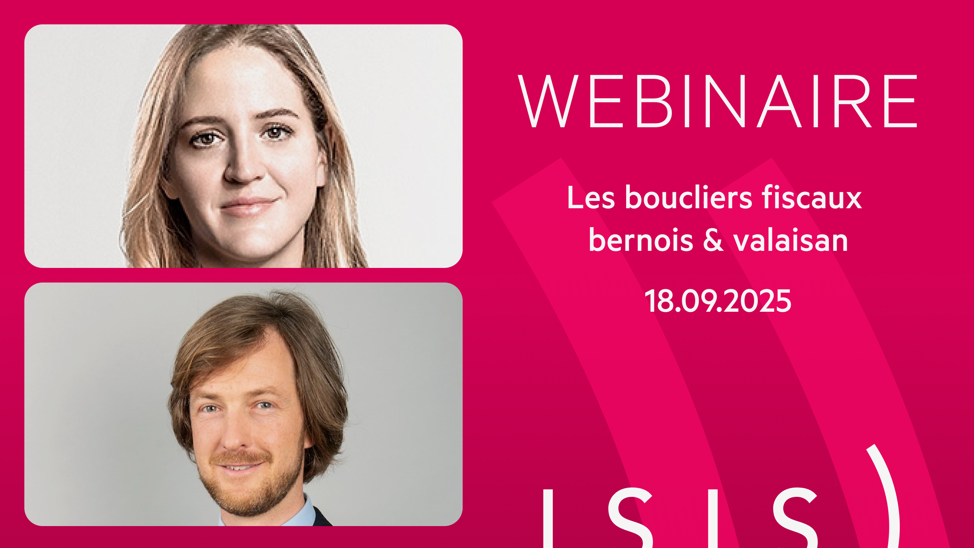https://www.isistax.ch/seminare/25-403-3-webinaire-les-boucliers-fiscaux-bernois-valaisan?utm_source=zsis.ch&utm_medium=seminare