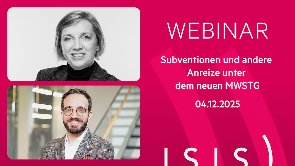 https://www.isistax.ch/seminare/25-401-4-webinar-subventionen-und-andere-anreize-unter-dem-neuen-mwstg?utm_source=zsis.ch&utm_medium=webinare