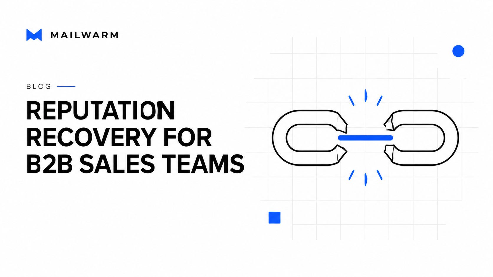 A graphic depicting a broken chain link concept for the blog topic of B2B email reputation recovery.