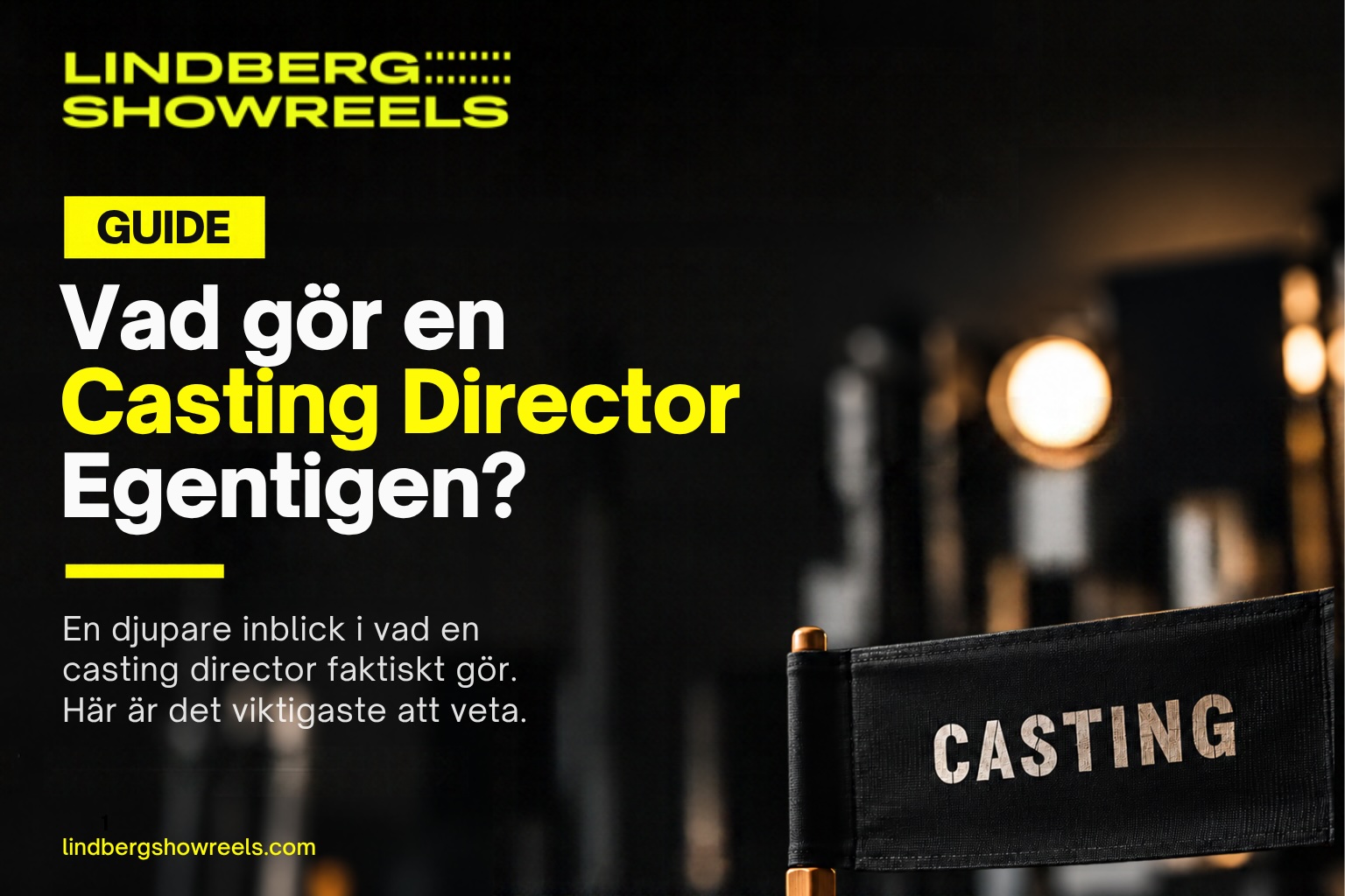 Cover for the guide What does a Casting Director actually do?
