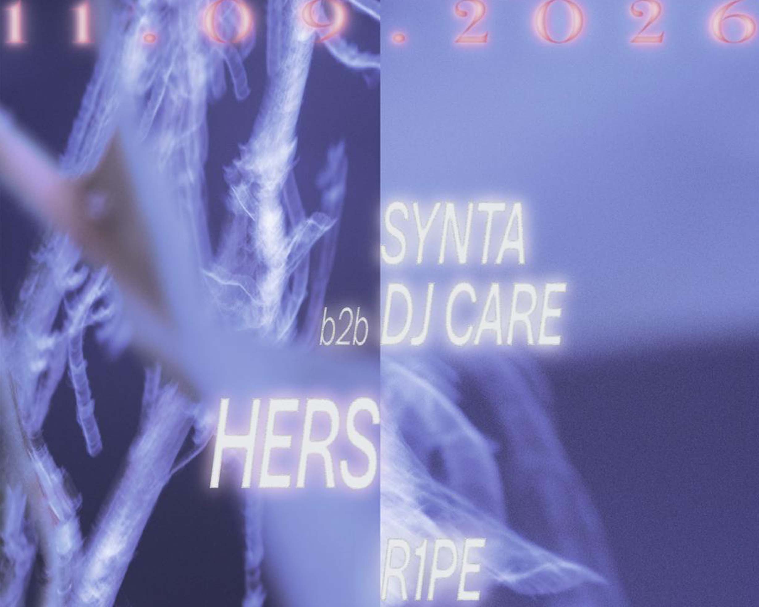 HERS + SYNTA + Dj Care + R1PE