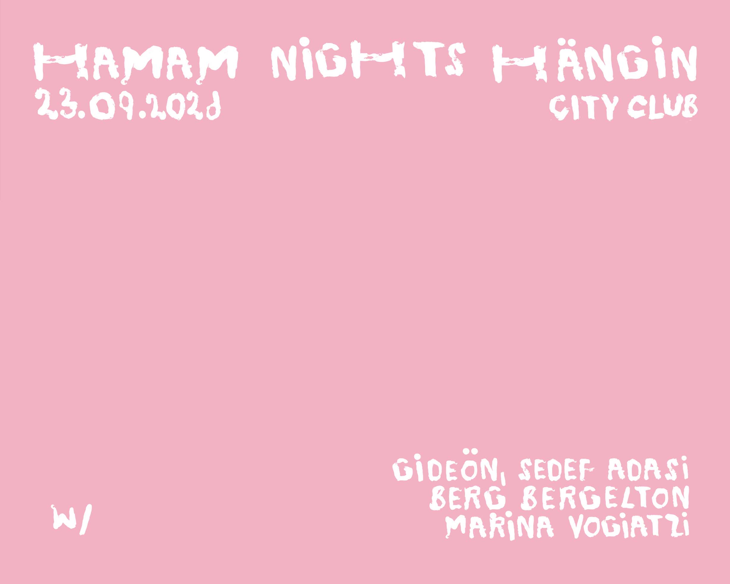 Hängin: Hamam Nights
