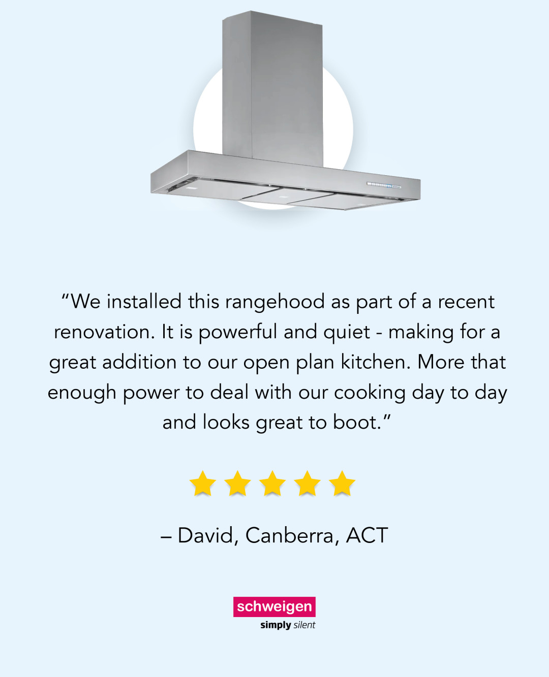 A renovation upgrade that delivers on power and silence. ✨

From day-to-day cooking to open-plan living, Schweigen WM-EX90S brings the perfo