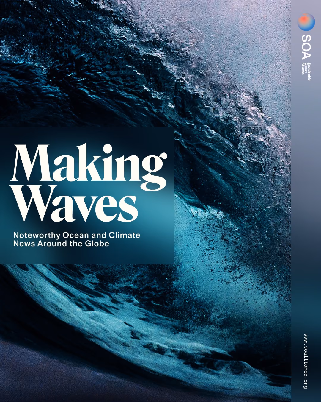 Unreleased Making Waves newsletter cover: a breaking wave with the title set in a serif, 'Noteworthy ocean and climate news around the globe'