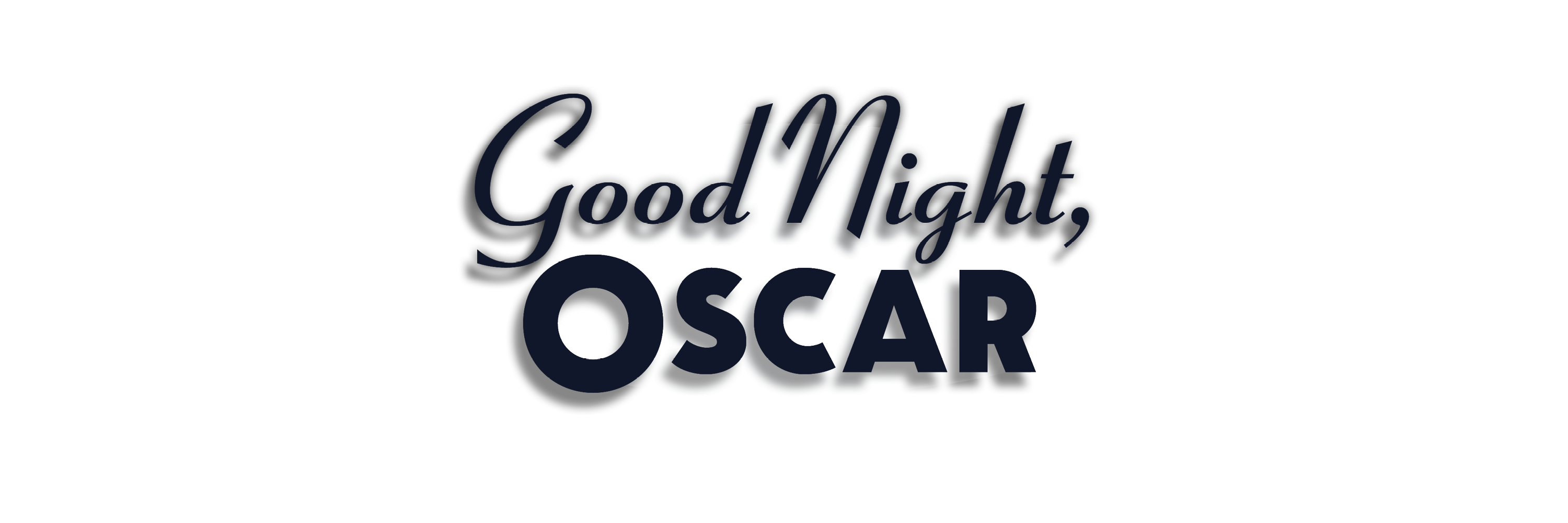 Good Night, Oscar