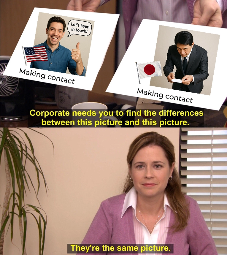 Meme comparing US and Japanese business greetings, showing cross-cultural misunderstanding in global hardware outsourcing communication.