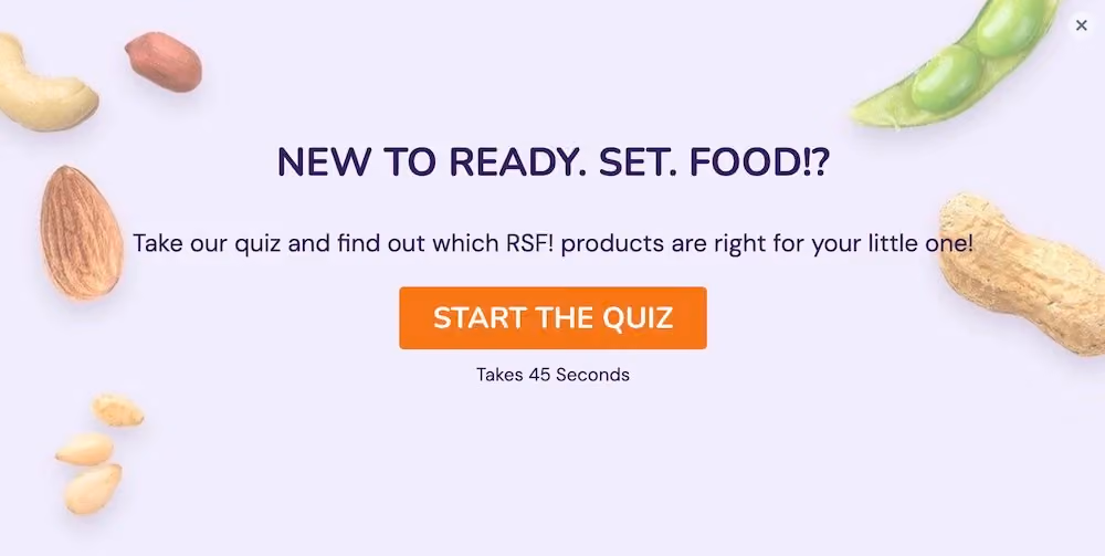 A popup to start Ready. Set. Food!'s quiz that reads "New to Ready. Set. Food!? Take our quiz and find out which RSF! products are right for your little one!"