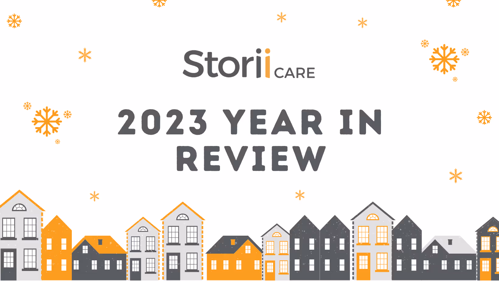 StoriiCare's 2023 Year in Review
