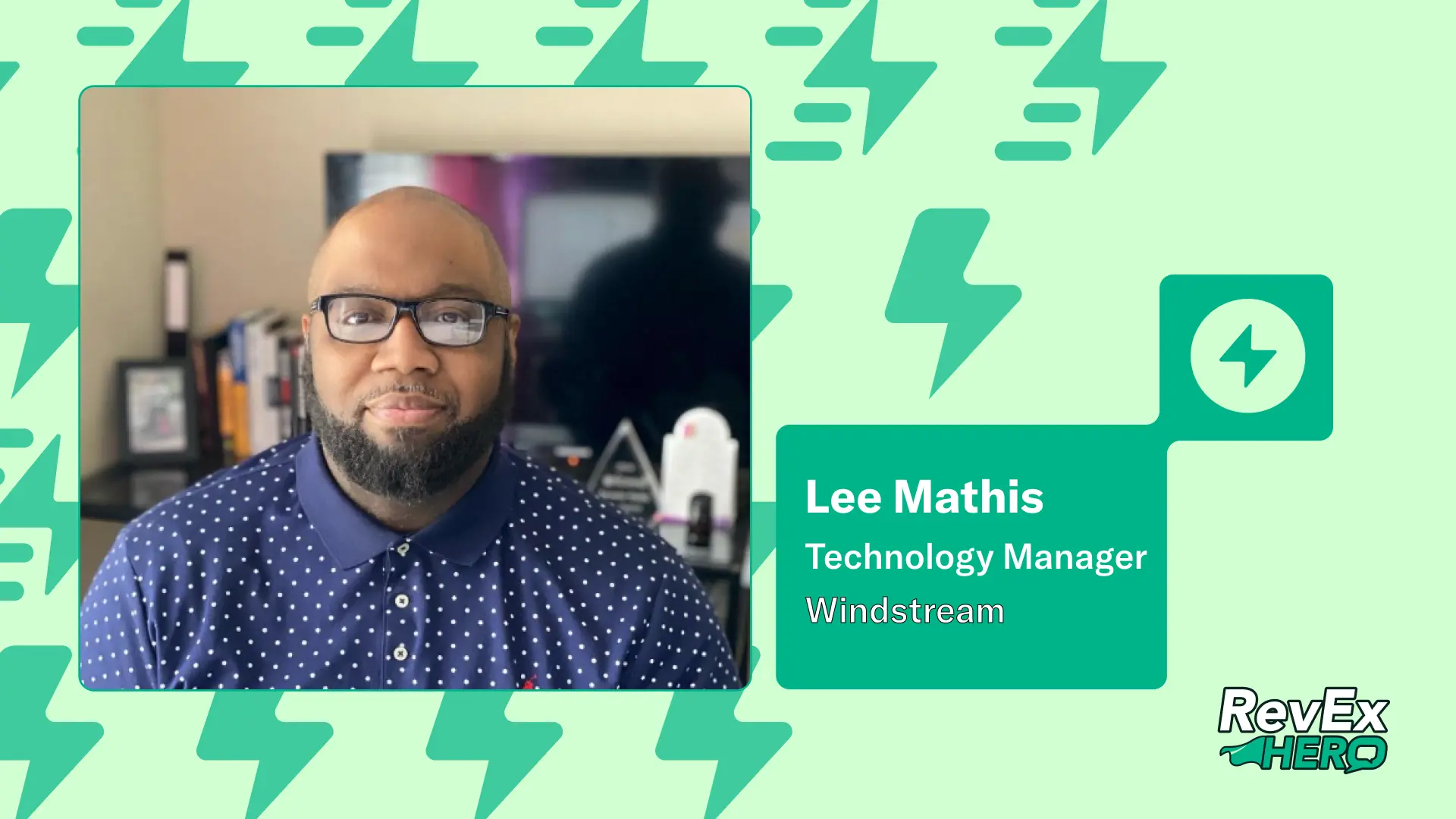 Revenue Execution Hero Spotlight: Lee Mathis