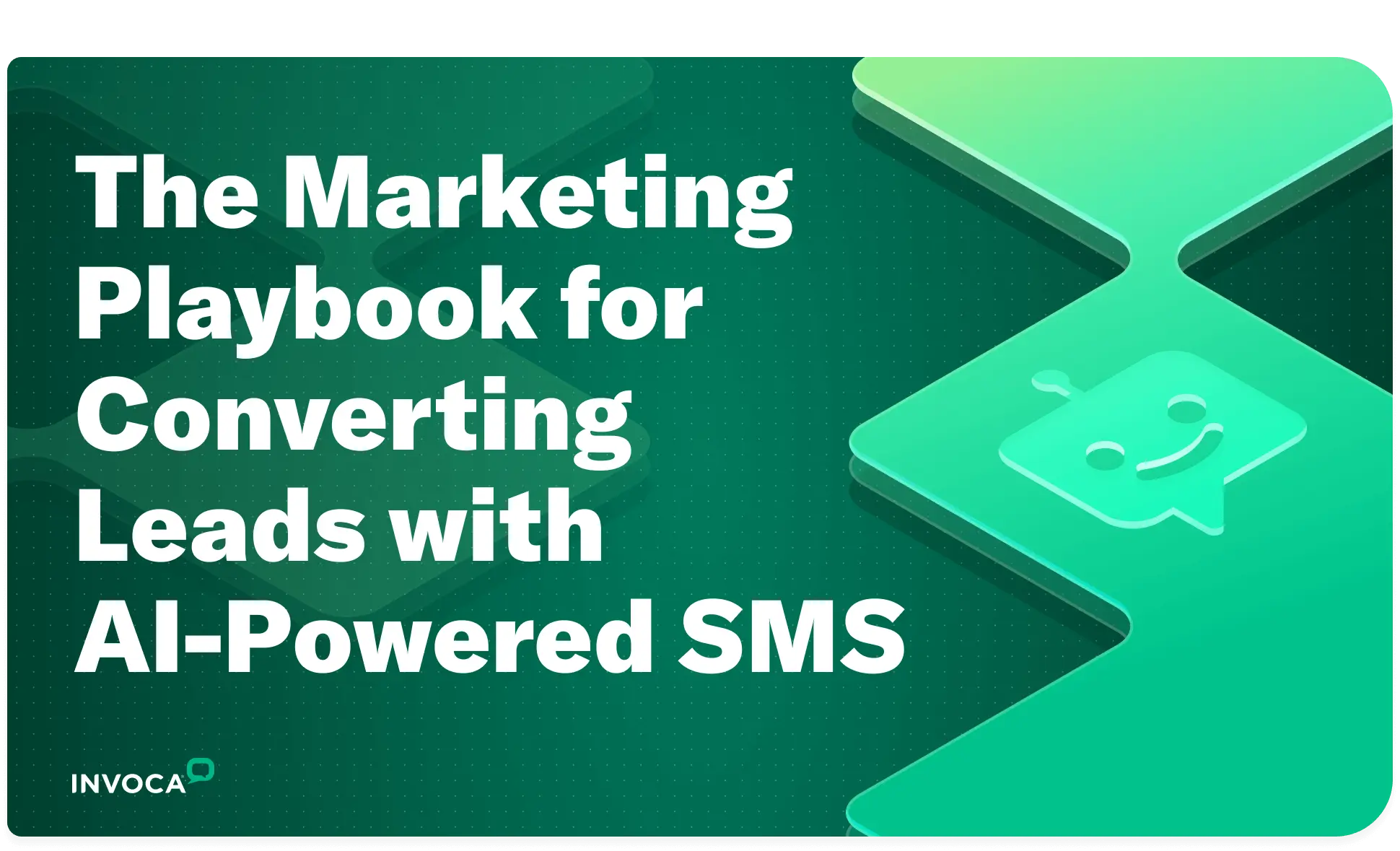 The Marketing Playbook for Converting Leads with AI-Powered SMS