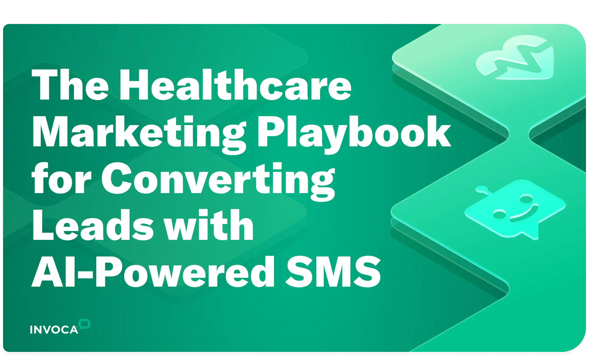 The Healthcare Marketing Playbook for Converting Leads With AI-Powered SMS