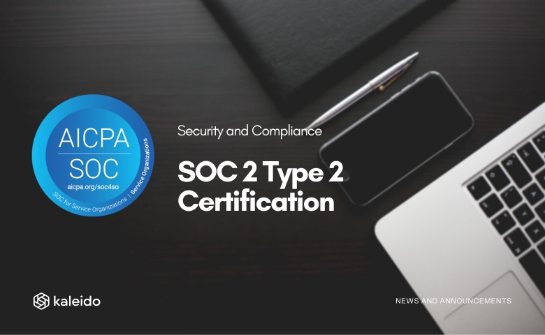 Kaleido Achieves SOC 2 Type 2 Compliance