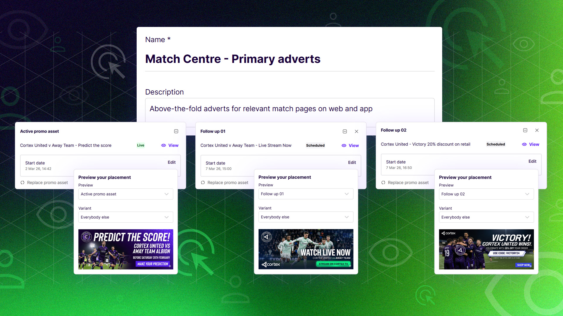 Promote live, sponsor or marketing-driven campaigns during games