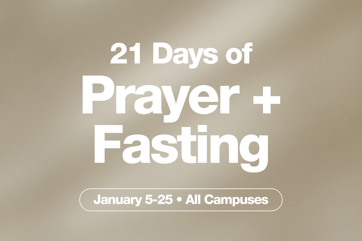 21 Days of Prayer + Fasting 