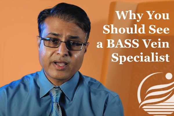 Dr. Rajiv Nagesetty MD, a vein surgeon with BASS Medical Group, explains when you should see a vein doctor for surgery on varicose veins.