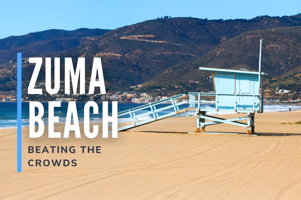 Zuma Beach - Beating the Crowds