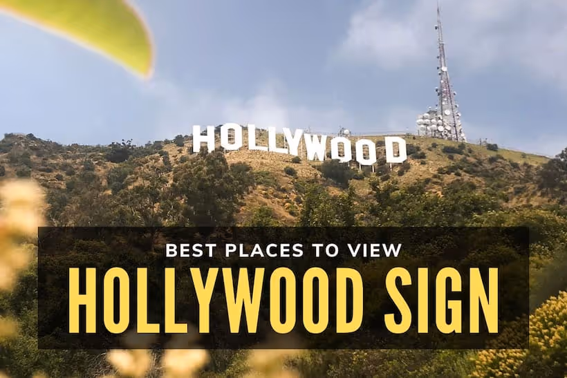 Best Places to View Hollywood Sign - Hollywood Sign
