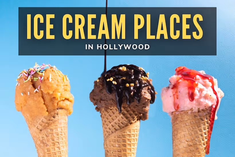 Ice Cream Places in Hollywood - 3 cones of ice cream