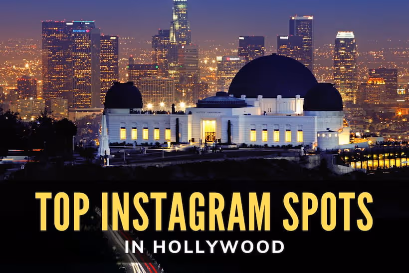 Top Instagram Spots in Hollywood - Griffith Park