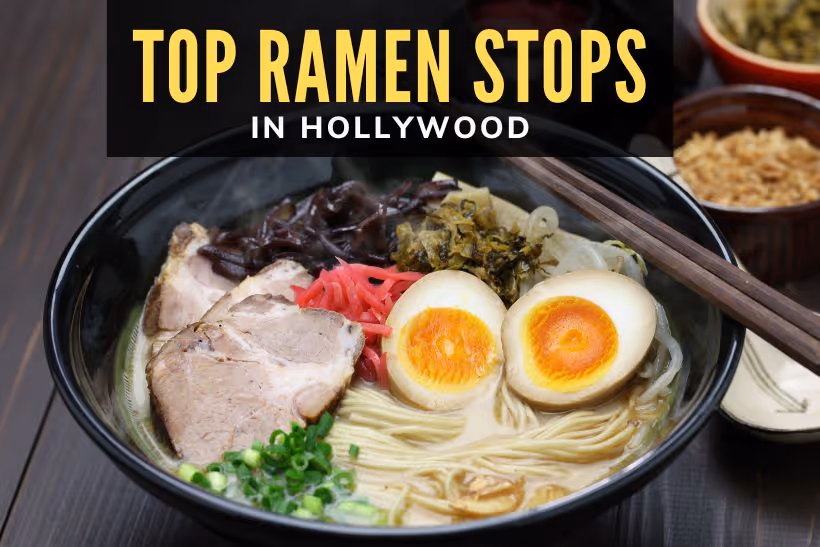 Top Ramen Stops in Hollywood - Ramen bowl