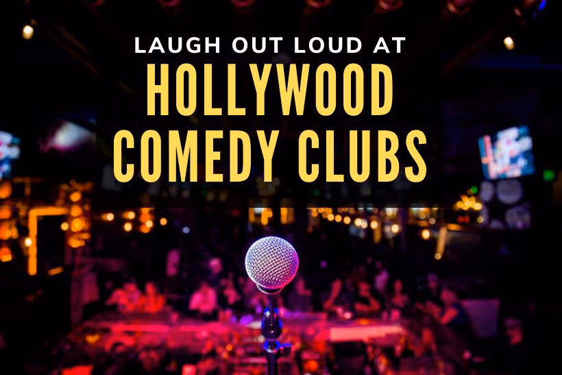 Laugh Out Loud at Hollywood Comedy Clubs