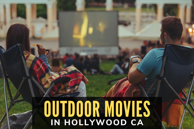 Outdoor Movies in Hollywood CA