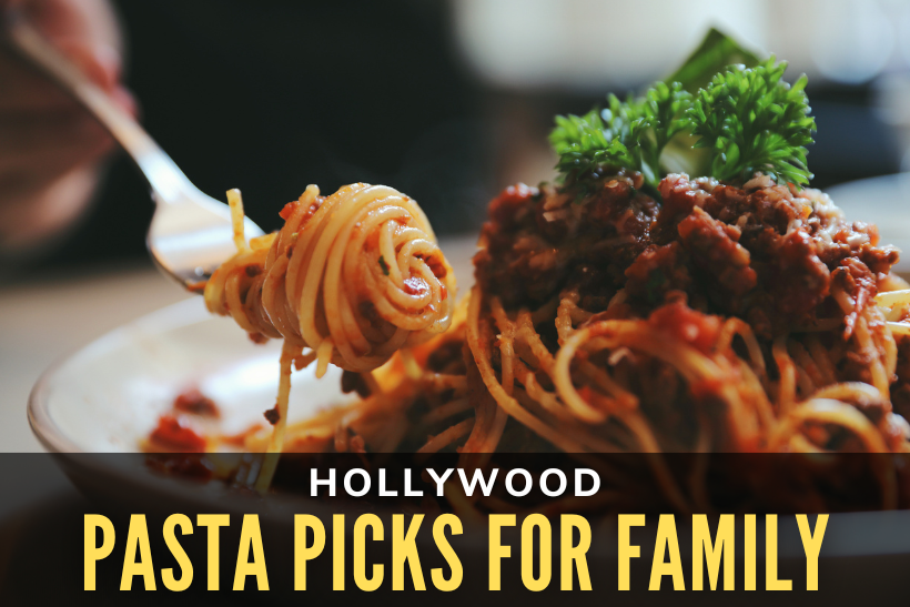 Kid-Approved Pasta Dishes near Hollywood CA