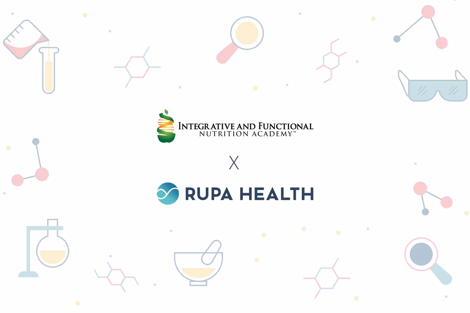 Rupa Health Partners with the Integrative and Functional Nutrition Academy (IFNA)