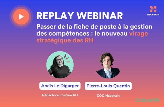 Passer de la fiche de poste à la gestion des compétences : le nouveau virage stratégique des RH