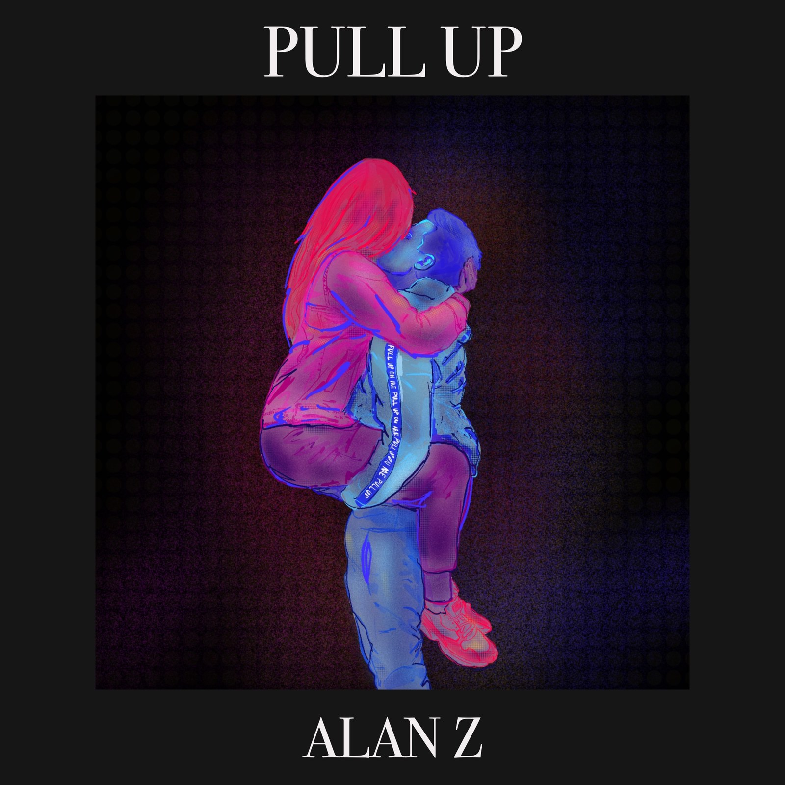 Alan Z, Pull Up cover art: a neon pink and blue illustration of a couple embracing