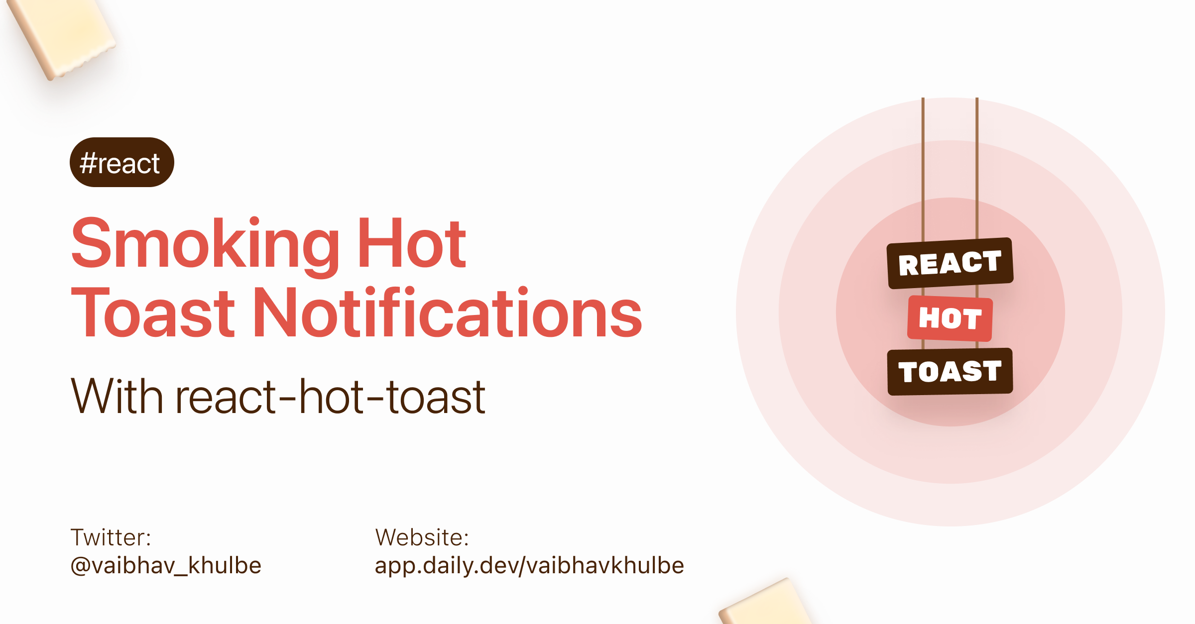 Create smoking hot toast notifications in React with React Hot Toast