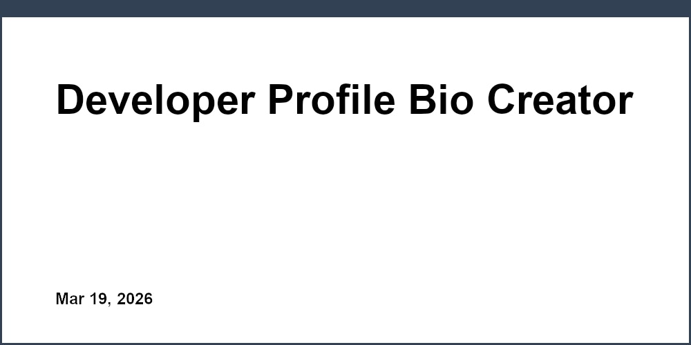 Developer Profile Bio Creator