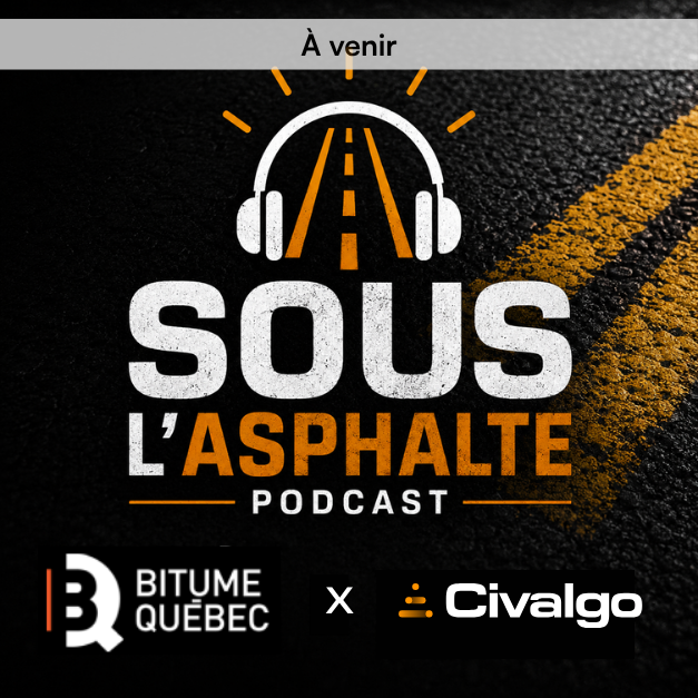 Podcast Bitume Québec x Civalgo