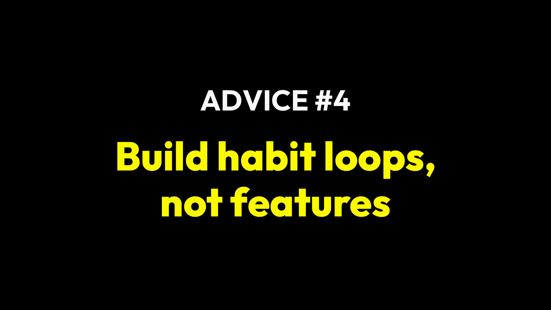 Advice #4
