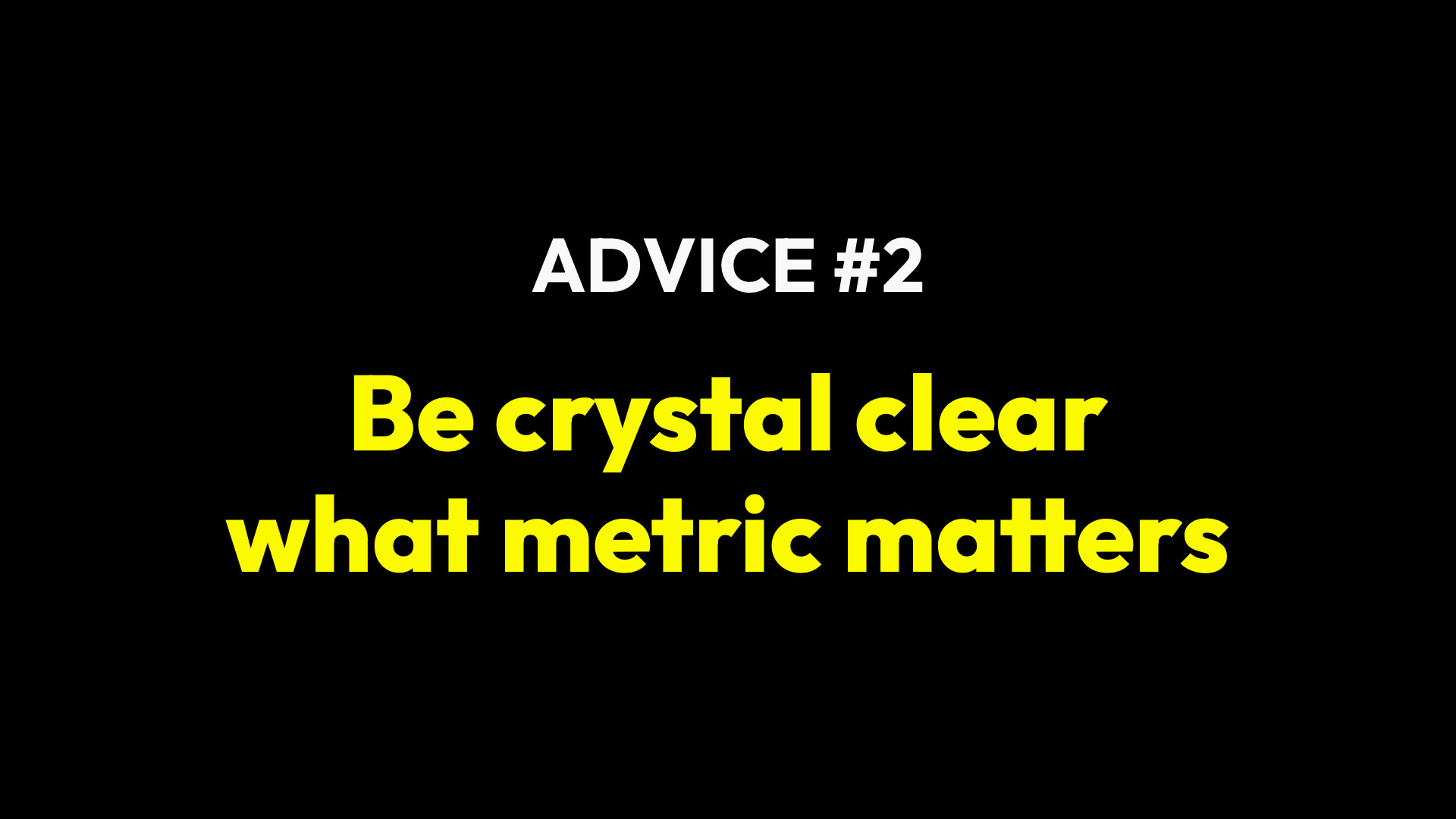 Advice #2