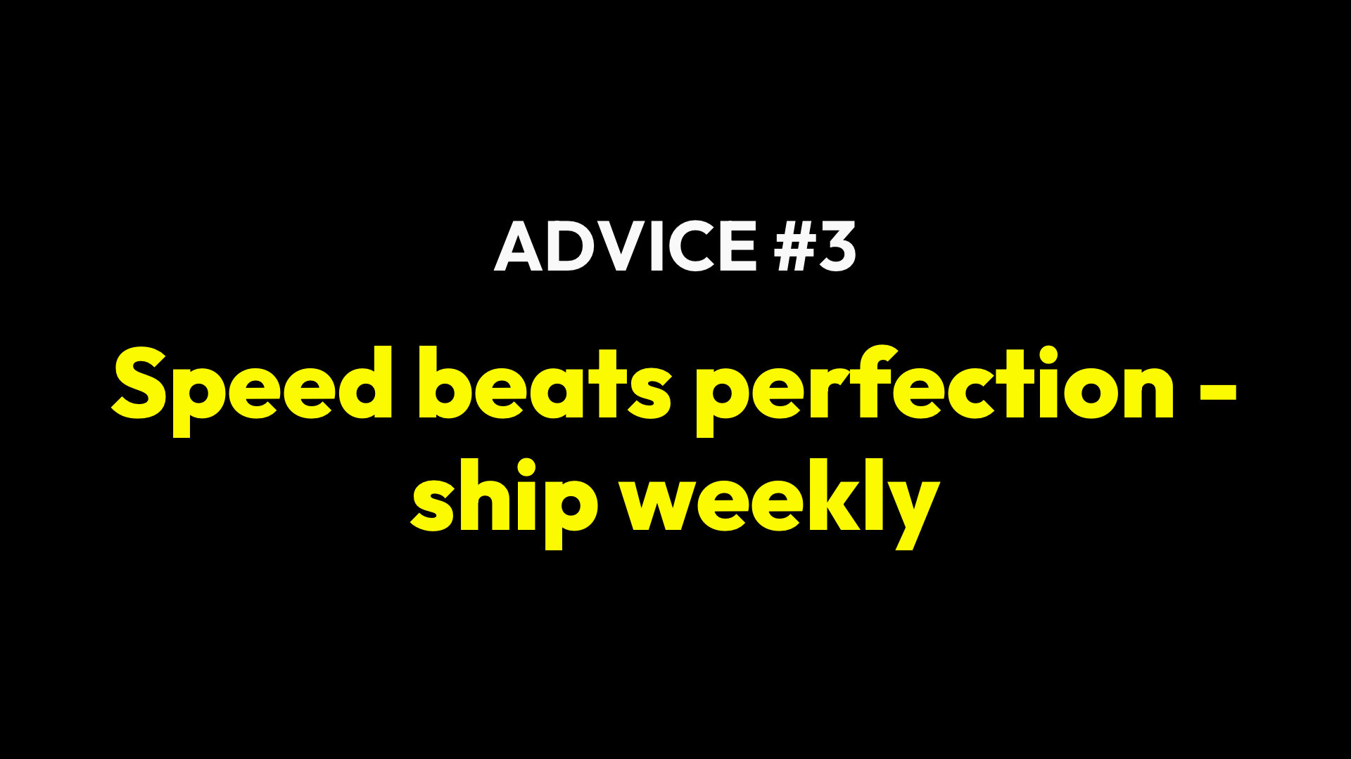 Advice #3