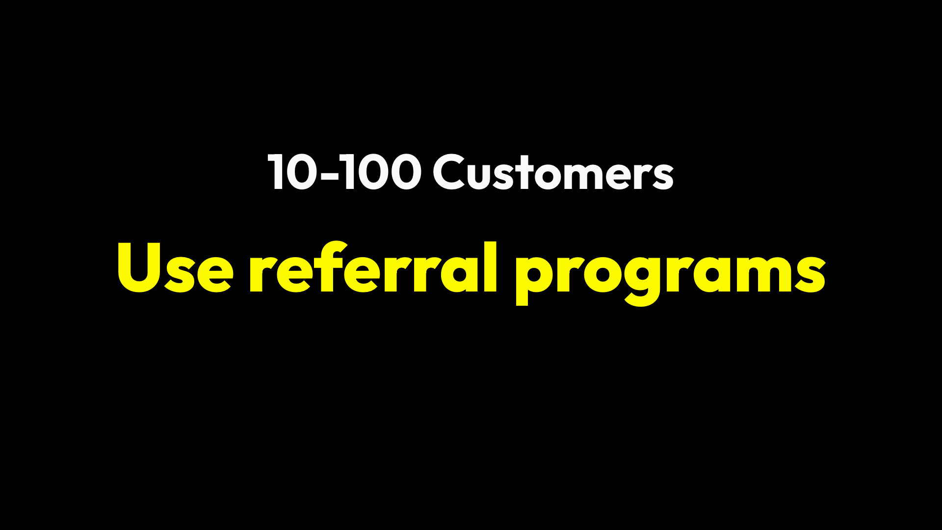 Use referral programs