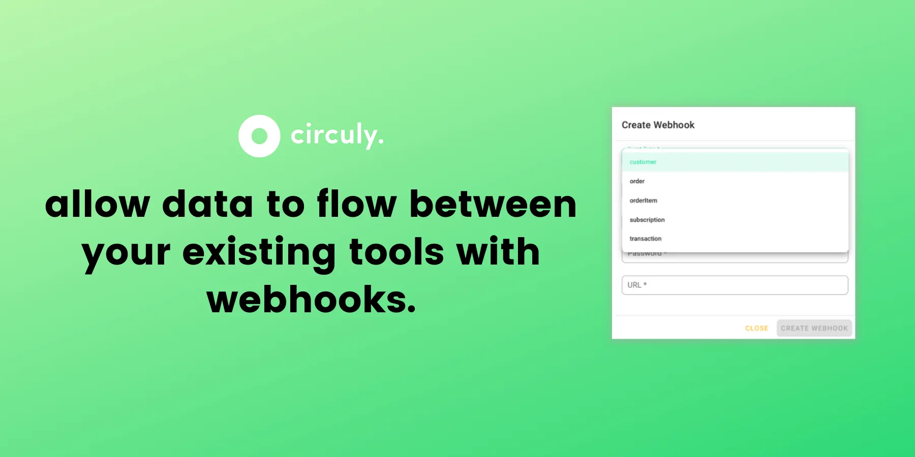 Feature Release: Webhooks—Seamless Data Between Connected Tools.