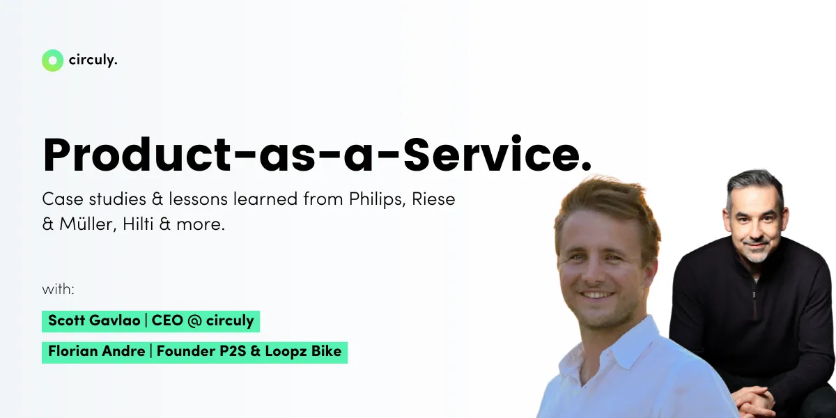 Product-as-a-Service Case Studies & Success Stories: Lessons learned from Philips, Riese & Müller, and More. 