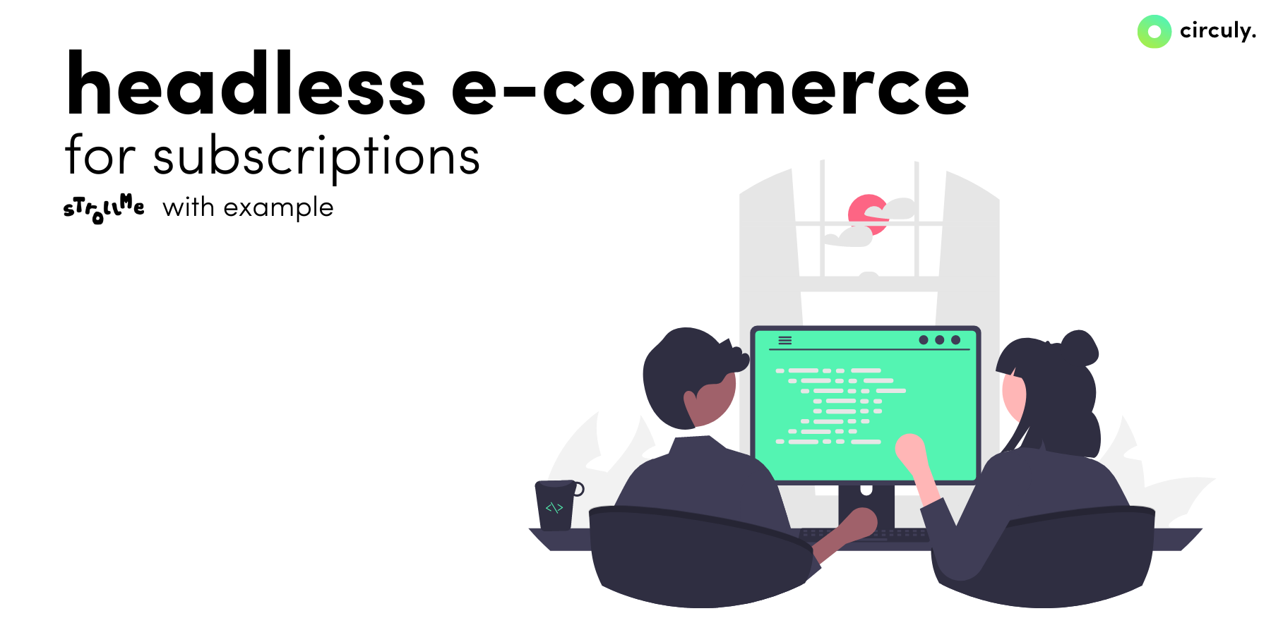 Can a Subscription/Rental Business Also Go Headless?