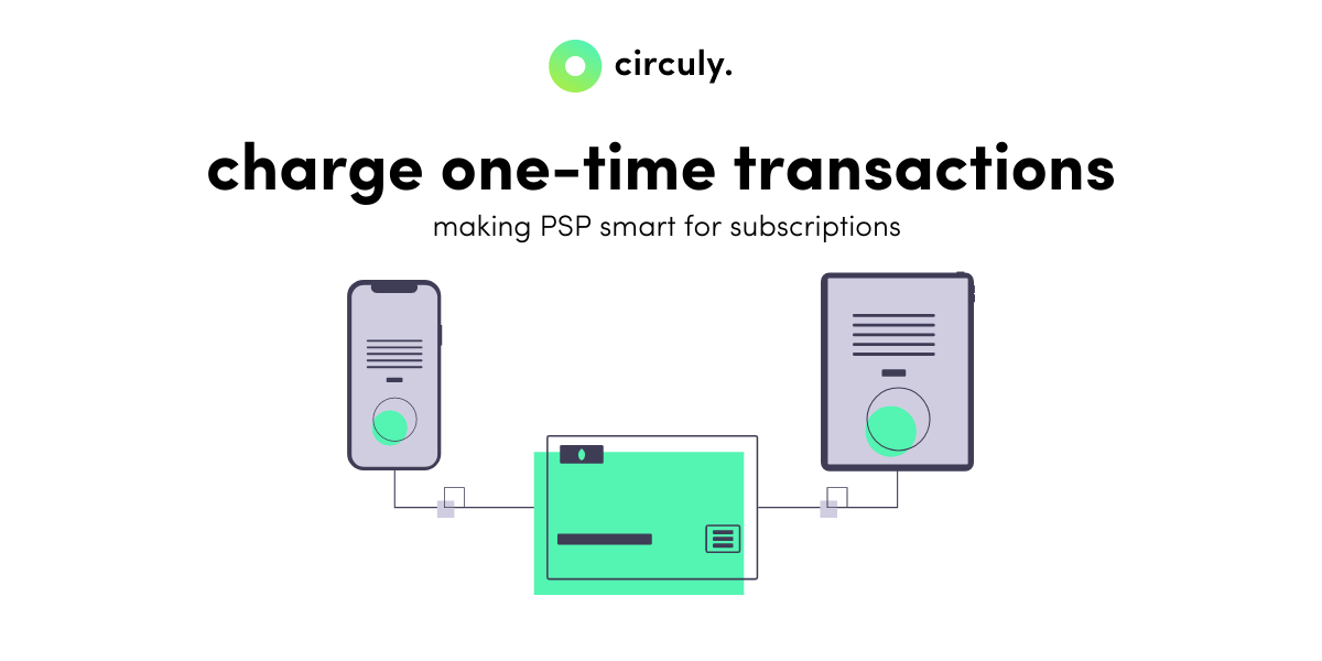 Feature Release: Charge One-Time Transactions.