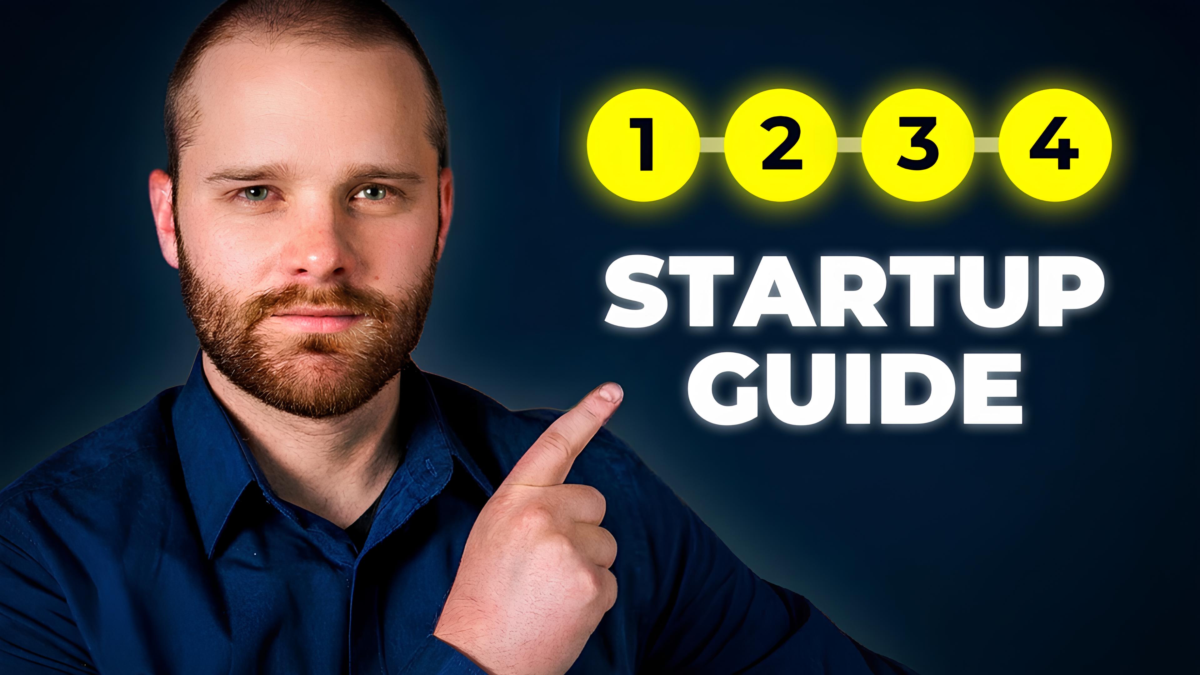 Startup Beginners Guide - Everything You Need To Know