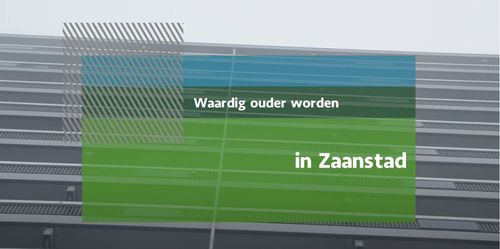 Er staat een grijze flat op de achtergrond van deze afbeelding. Daaroverheen zijn verschillende kleur vlakken (groen, donkergroen, blauw en grijs) geplaatst met daarin de tekst: Waardig oud worden in Zaanstad. Het gaat om het beginbeeld van de video in het artikel.