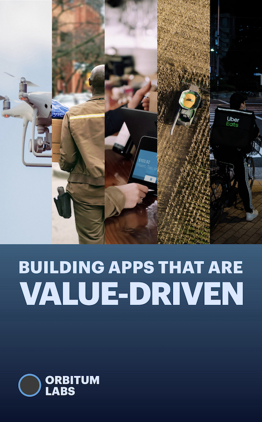 Building Apps That Are Value-Driven