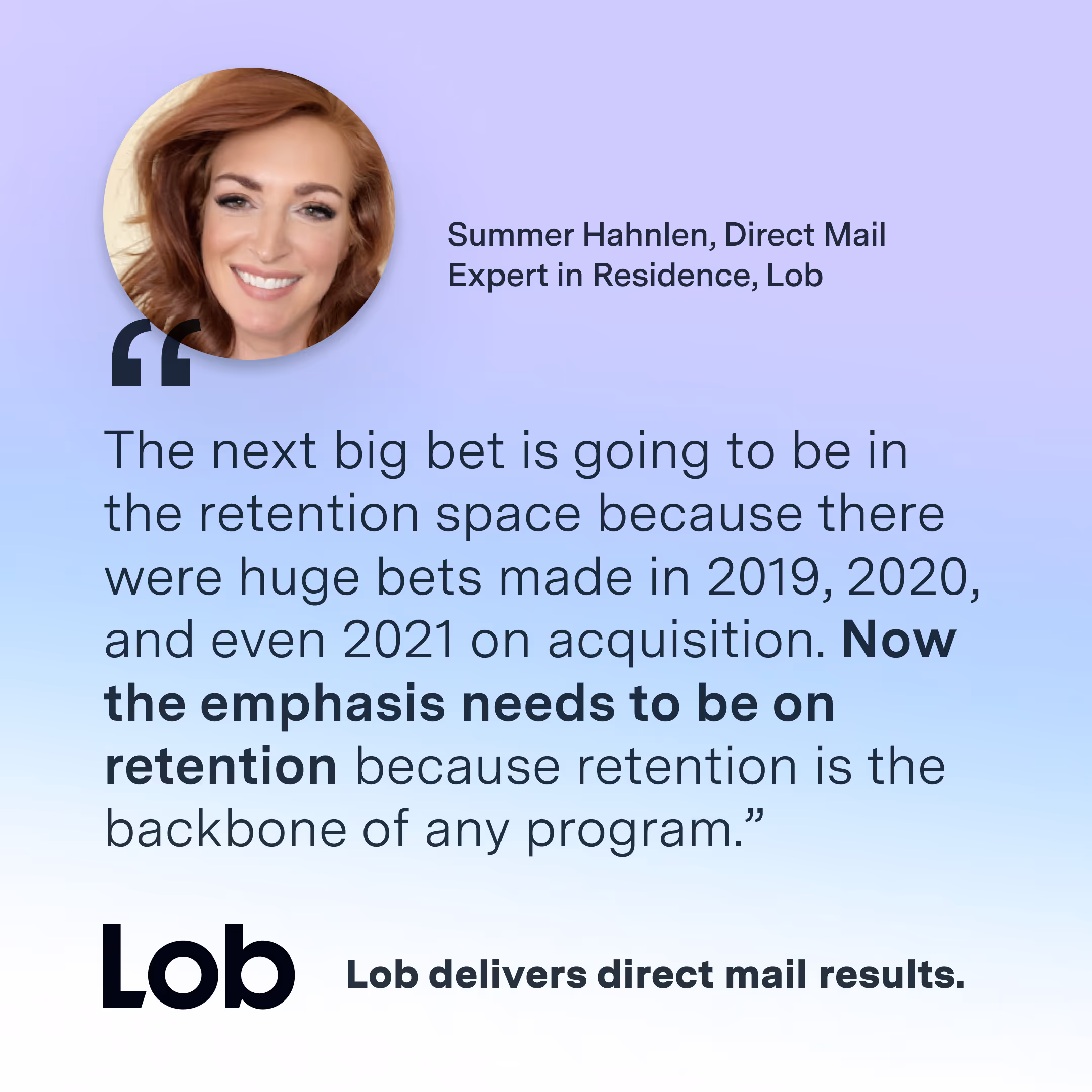 Quote about using direct mail for retention