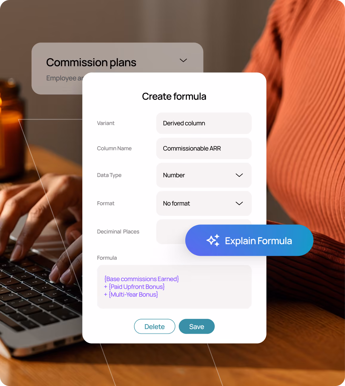 Hands typing on laptop with a create formula window for commissionable ARR and bonuses on screen.