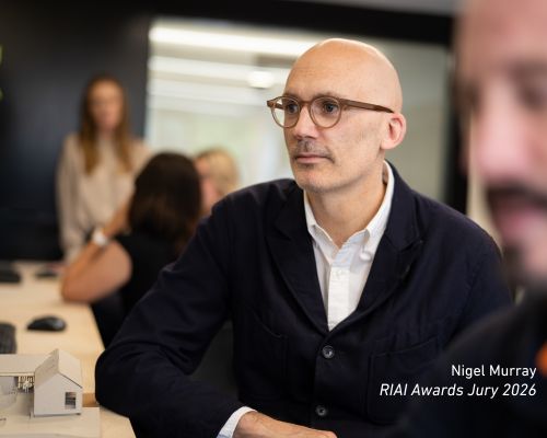 Nigel Murray representing Farren Architects as a member of the RIAI Awards Jury 2026.
