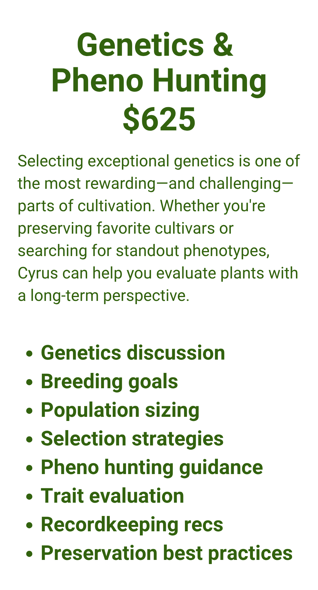 Genetics and Pheno hunting package with Green Mountain Greenhouse