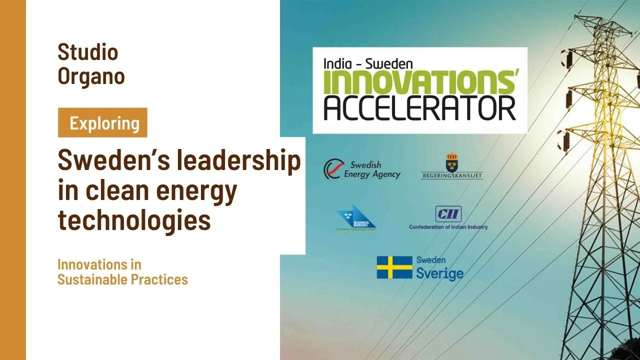 EXPLORING SWEDEN'S LEADERSHIP IN CLEAN ENERGY TECHNOLOGIES